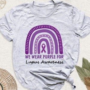 We Wear Purple For Lupus Awareness Custom Shirt, Lupus Support Squad Tshirt, Lupus Survivor Shirt, We Wear Purple Ribbon Lupus Awareness Tee