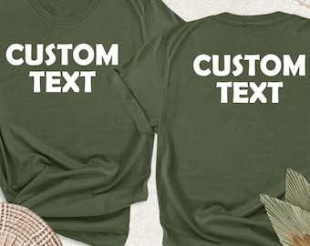 Custom Text Shirt, Custom Tshirt, Personalized Outfit, Custom Name Shirt, Custom Text Baby Tee, Customized Tshirt, Custom Gift Women Outfit