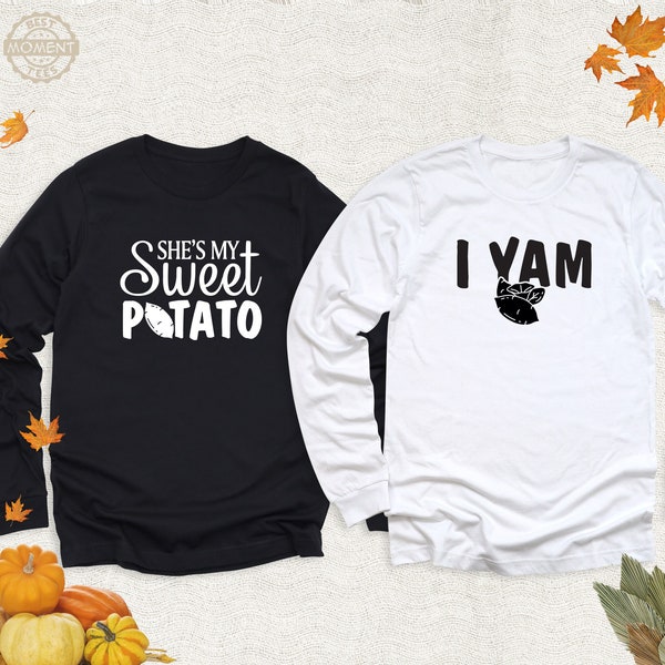 Couple Long Sleeve Shirt, She's My Sweet Potato I Yam Sweatshirt, Funny Family Matching Hoodie, Best Friend Couple Shirt, Husband Wife Shirt