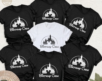 Disney Birthday Crew Shirt, Disney Birthday Squad Tshirts, Disney Castle Family Birthday Tee, Birthday Gift, Birthday Disney Castle Tshirt