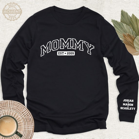 Mommy Est With Kids Name on Sleeve Sweatshirt, Mothers Day Gift