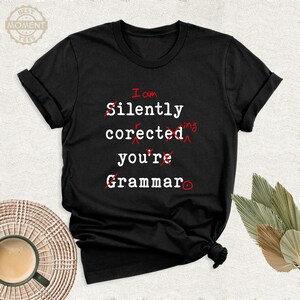 I'm Silently Correcting Your Grammar Funny Grammar Citations