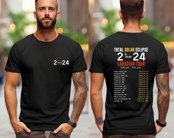 Total Solar Eclipse 2024 Canadian Tour shirt, path of totality, April 8 2024, Ontario, Quebec, New Brunswick, PEI, Nova Scotia, Newfoundland
