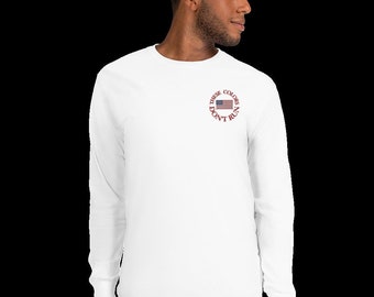 Patriotic Long Sleeve Shirt, American Flag "These Colors Don't Run" Graphic Tee