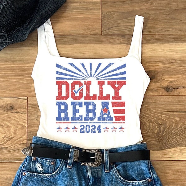 Dolly and Reba 2024 Dolly and Reba for President Funny Election 2024 Election Stagecoach Music Festival Country Music Country Concert Rodeo