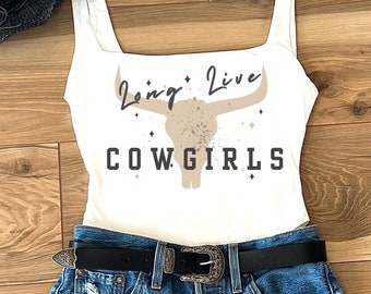 Long Live Cowgirls Western Tank Top Bodysuit Country Music Tank Top Bodysuit Stagecoach Outfits Nashville Shirt Cowgirl Rodeo Bodysuit