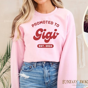 Personalized Promoted To Gigi Sweatshirt Baby Announcement Gift For New Grandma Pregnancy Reveal Shirt Maternity Gifts For Grandparent Nana