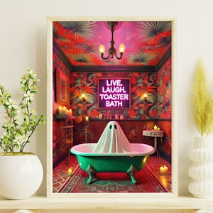 Live Laugh Toaster Bath, Tropical Gothic Bathroom Wall Art Print, Funny Ghost Print, Maximalist Decor, Halloween Decor, Tropigoth Poster