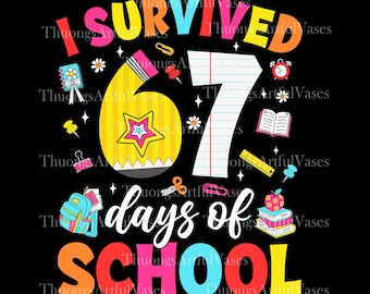 67 días de escuela PNG, Sobreviví 67 días de escuela PNG, 100 días de escuela Clipart, Meme escolar divertido, Regalo para maestro y estudiante Archivo digital