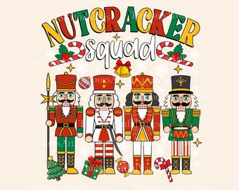 Nutcracker Squad PNG, Funny Nutcracker Shirt, Nutcracker Soldier Png, Christmas Family, Trendy Christmas, Xmas Holiday Tee, Digital Download