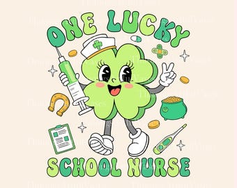 One Lucky School Nurse PNG, Nurse St Patricks day png, Lucky Shamrock Png, Rn LPN CNA st patricks, Trendy Irish Nurse, Digital Download