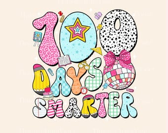 100 Days Smarter PNG, Happy 100 Days Of School PNG, Coquette Discoball png, Teacher 100 Days Png, Kids School Shirt, Digital Download