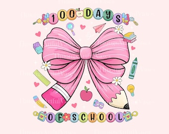 100 Tage Schule Kokette PNG, Lehrer 100 Tage, Bleistift Kokette Bogen Png, 100 Tage Kluger png, Kinder Schul-Shirt, digitaler Download