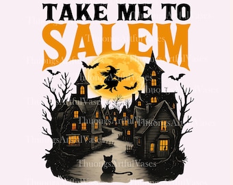 Retro Take Me to Salem Shirt png, Salem Witch Tee png, Vintage Haunted House Png, Gift For Halloween Png, Spooky Autumn PNG, black cat png