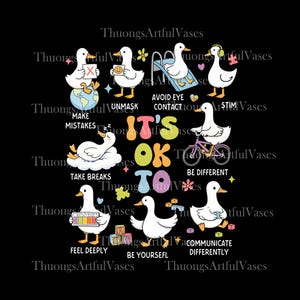 May include: A black graphic featuring white ducks with various accessories and text. The ducks are shown with messages like "Make Mistakes," "Unmask," and "It's OK to Be Yourself." The design includes colorful elements and stars.