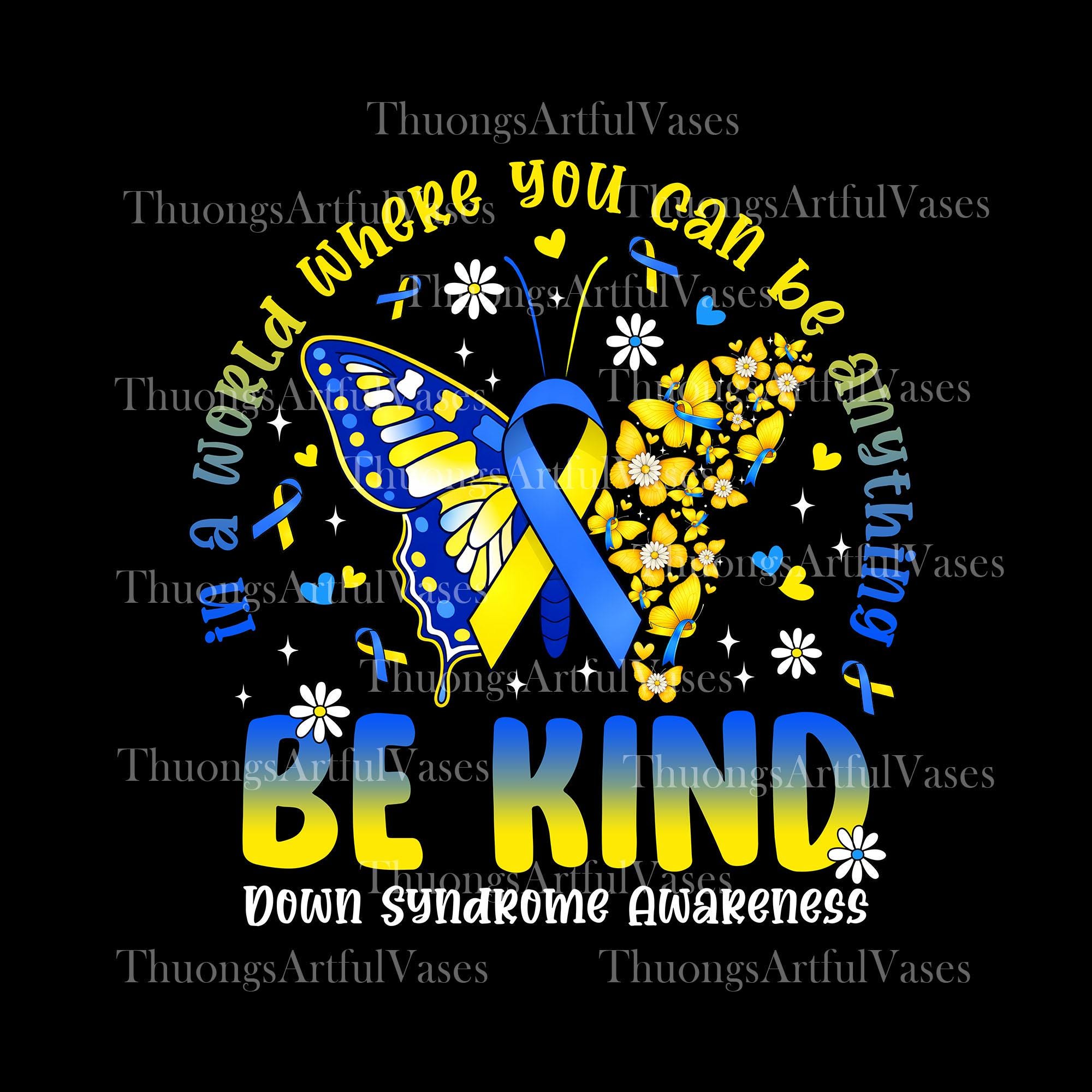 Be Kind Down Syndrome Awareness 3/21 PNG, in October We Wear Blue ...