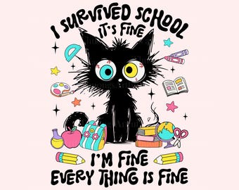 Camiseta "Sobreviví a la escuela", "Está bien, estoy bien, todo está bien", "100 días de escuela", "Escuela", "Maestro", "De vuelta a clases"