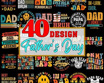 40 Father's Day Png Bundle, Dad Bundle Png, Best Dad Ever Png, Dad Quote Png Bundle, Grandpa Png, Gift For Dad, Sublimate Designs Download