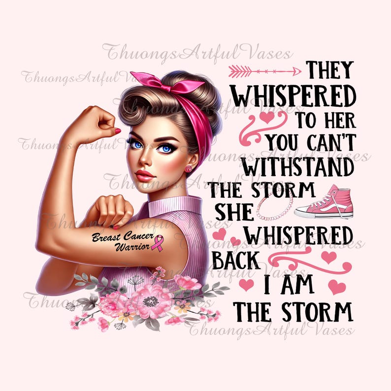 Puede incluir: Una ilustraci&oacute;n rosa y blanca de una mujer con un brazo fuerte y una cinta rosa en el b&iacute;ceps. El texto dice "Le susurraron a ella que no puedes resistir la tormenta, ella susurr&oacute; de vuelta, yo soy la tormenta".