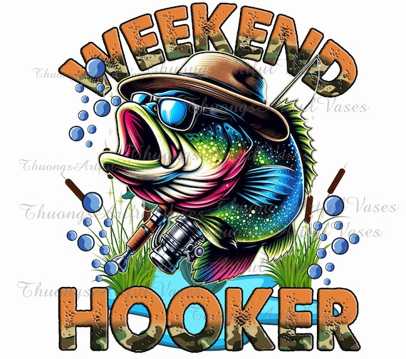 Colorful Weekend Hooker PNG, Fishing, Funny Fishing PNG, Fishing Sublimation Png for Shirt, Sarcastic, Summer Bass Fish Png, Gift for Dad