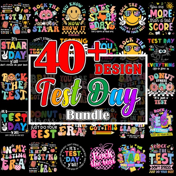 40+ Test Day Png Bundle, Testing Day Sublimation, State Testing Png, Rock the Test Png, Teacher Team Png,  Testing Quote, Last Day Of School