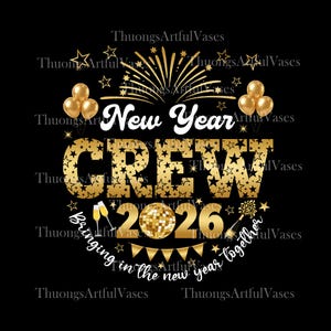 Op de afbeelding: Zwarte afbeelding met gouden tekst en accenten. De woorden "New Year CREW 2026" staan prominent afgebeeld, omringd door sterren, vuurwerk en ballonnen. De zin "Bringing in the new year together" is ook opgenomen.