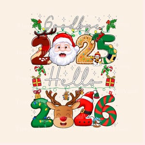 Op de afbeelding: Een feestelijke afbeelding met de tekst "Goodbye 2025 Hello 2026". De cijfers zijn versierd met kerstthema's, waaronder de kerstman, een rendier, een sneeuwpop en zuurstokken. Het ontwerp staat tegen een crèmekleurige achtergrond.