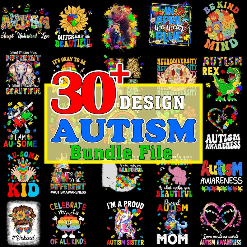 May include: A colourful graphic design bundle featuring over 30 designs related to autism awareness. The designs include various phrases, symbols, and illustrations, such as "Autism Awareness", "Different is Beautiful", "Be Kind", "Neurodiversity", and "I'm a Proud Autism Sister".