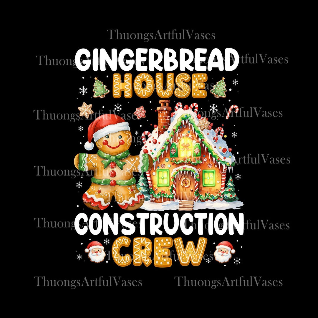 Gingerbread Crew Gingerbread House Construction Crew PNG, Funny Christmas Shirt ...