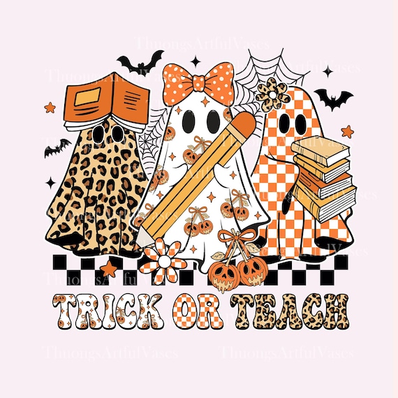 Trick or Teach Png, Leopard Pumpkin Ghost PNG, Coquette ghost bow png, Cute Ghost Teacher Png, Spooky Teacher Tee, Back To School png
