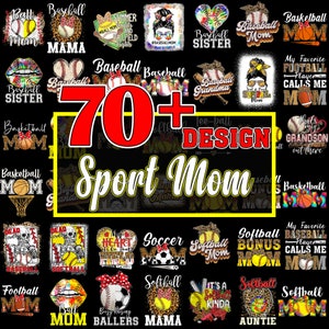 70+ Sports Mom Png Bundle, Sports Mama Png, Mothers Day Png, Soccer, Baseball, Basketball, Volleyball, Football, Softball Funny Mom Png
