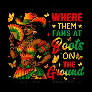 Op de afbeelding: Kleurrijke digitale kunst met een vrouw in een cowboyhoed en hartvormige zonnebril, die een waaier vasthoudt. De afbeelding bevat de tekst "WHERE THEM FANS AT BOOTS ON THE GROUND" met vlinder- en steraccenten, alles op een zwarte achtergrond.