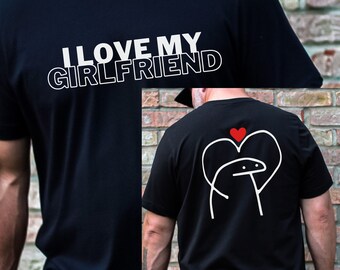 I Love My Girlfriend Shirt, I Heart My Girlfriend Shirt, Valentines Gift for Him, Gift for Him Boyfriend