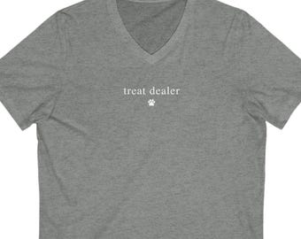 Treat Dealer Funny Dog Lover Shirt Dog Mom Gift Treat Dealer TShirt Dog Mom Tee Dog Shirt Gift For Dog Lover Dog Person Comfort Colors