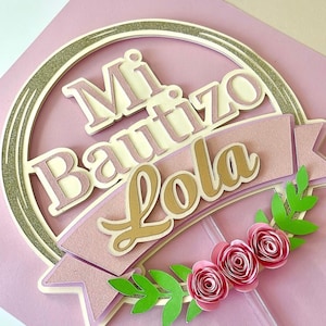 My Baptism Cake Topper Svg / Mi Bautizo Cake Decoration Svg / Baptism Girl Cake Topper Svg / Font & SVG Alphabet Included , Name Editable