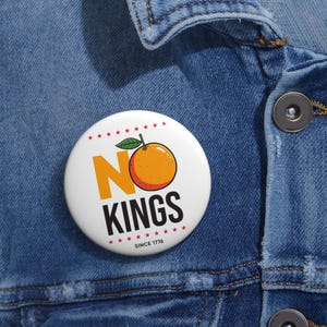 No Kings Protest Pin – Anti MAGA Button for Political Rebels & Activists