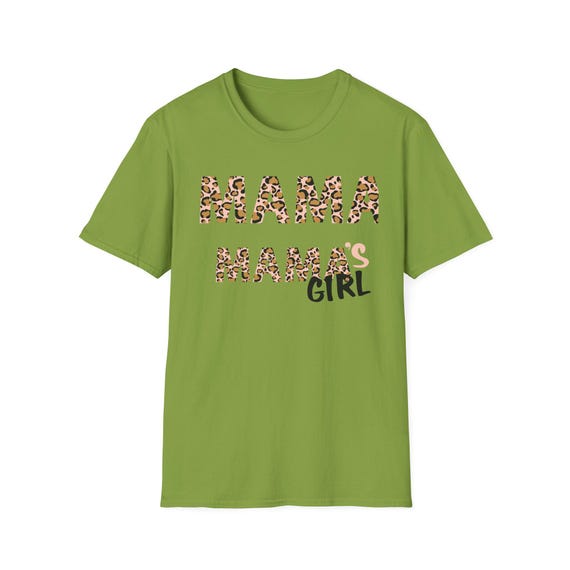 Mama's Girl T-Shirt | Chic Mother's Day Gift, Casual Wear, Family Celebration, Birthday Gift, Unisex Softstyle Tee