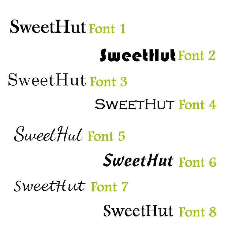 May include: A comparison of eight different font styles for the word "SweetHut". The fonts range from simple and clean to more decorative and playful.
