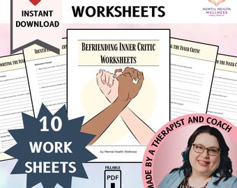 Befriending Your Inner Critic Worksheets 10 Pages, Improve Self-Esteem, Build Self-Confidence, Manage Self-Criticism and Negative Self-Talk