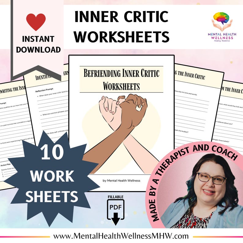 May include: A digital download of 10 printable worksheets for befriending your inner critic. The worksheets are designed to help you identify, understand, and challenge negative self-talk. The image features a colorful illustration of two hands holding each other, symbolizing self-compassion and acceptance. The text "Befriending Inner Critic Worksheets" is displayed in a bold font.