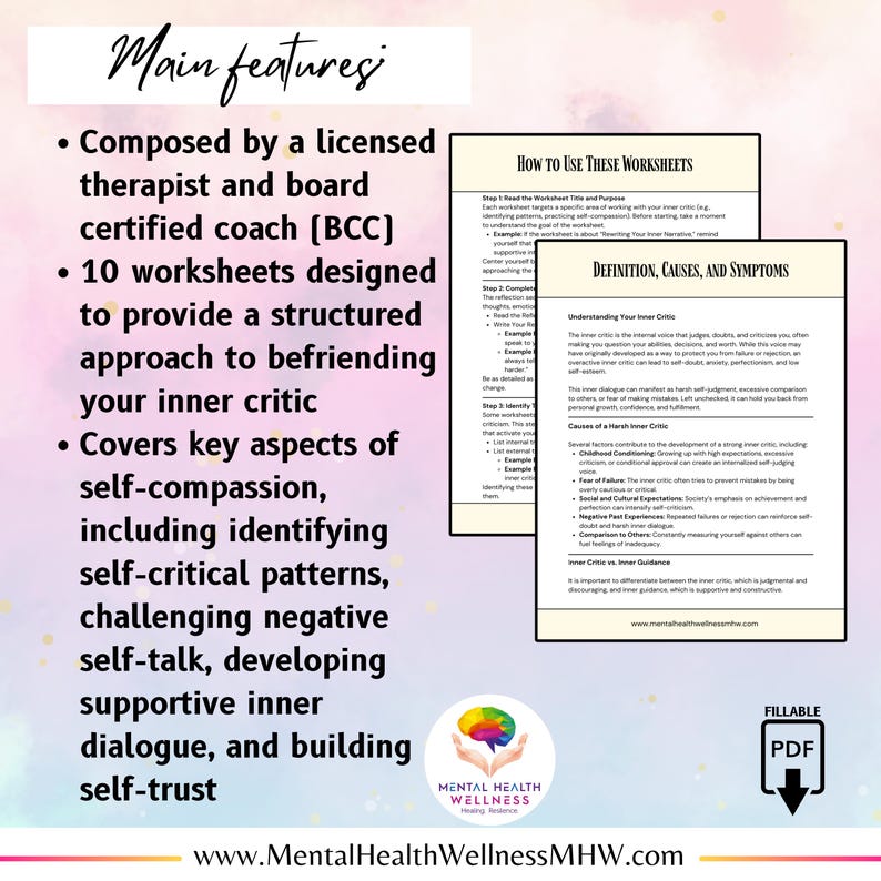 May include: A printable worksheet set designed to help you understand and manage your inner critic. The worksheets are composed by a licensed therapist and board certified coach. The set includes 10 worksheets and covers key aspects of self-compassion, including identifying self-critical patterns, challenging negative self-talk, developing supportive inner dialogue, and building self-trust.