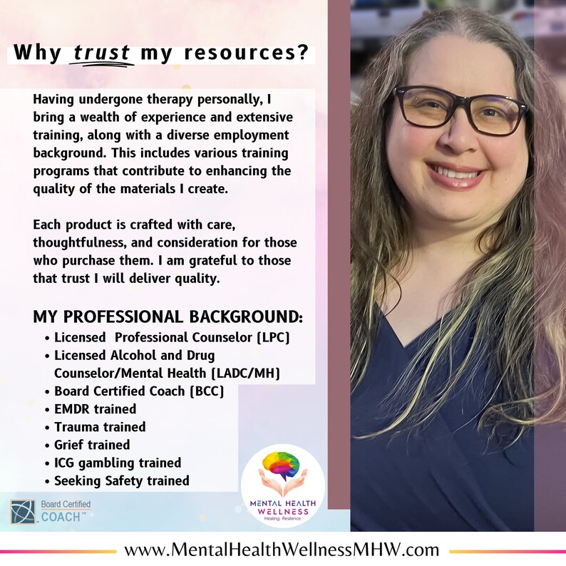 May include: A woman wearing glasses smiles and looks at the camera. The text "Why trust my resources?" is at the top of the image. The text "MY PROFESSIONAL BACKGROUND" is in bold and followed by a list of credentials. The text "Board Certified COACH" is at the bottom left of the image. The text "MENTAL HEALTH WELLNESS" is in a circle at the bottom right of the image. The text "www.MentalHealthWellnessMHW.com" is at the bottom of the image.