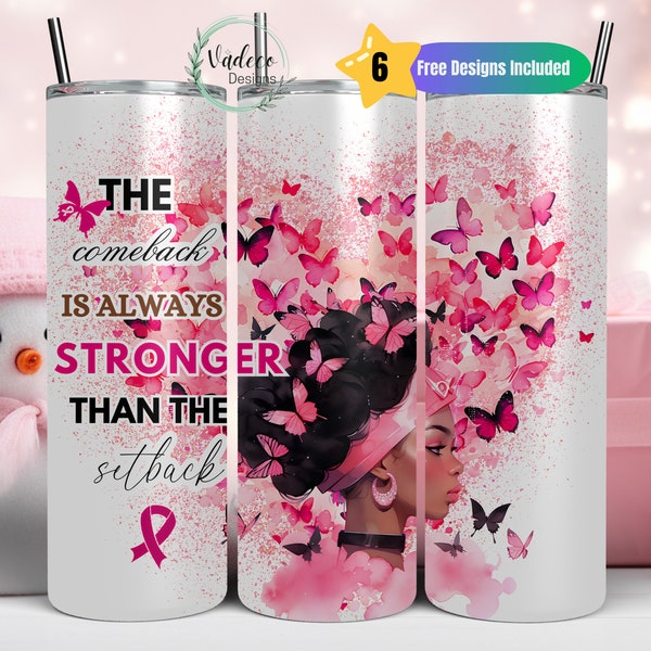 Brustkrebs Tumbler Wrap 20oz Das Comeback ist immer stärker als der Setback Sublimationsbecher Band Bewusstsein Digitaler Download PNG