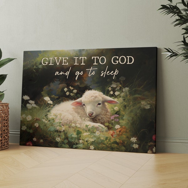 Bedroom Canvas, Give It To God And Go To Sleep, Lambs Painting On The Field, Religious Home Decor, Christmas Gift