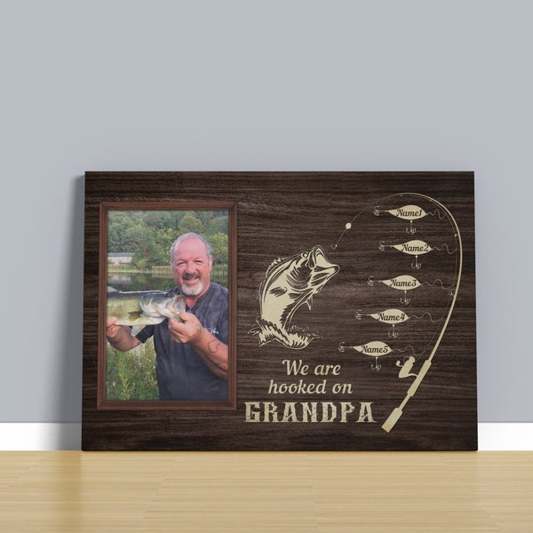 Custom fishing grandpa gift for grandfather, Fathers day canvas gift for grandpa Hooked on grandpa gift, Fathers day gift from granddaughter
