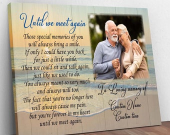 Personalized Picture Until We Meet Again Canvas, In Memory Sympathy Canvas, Personalized Memorial Canvas, Custom Photo Memorial Canvas