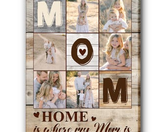 Custom Mom Photo Collage Canvas – Family Picture Wall Art, Mother’s Day or Birthday Gift, "Home Is Where Mom Is" Canvas
