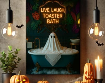Live, Laugh, Toaster Bath Ghost Print, Tropigoth Poster/ Canvas, Tropical Gothic Bathroom Wall Art, Funny Ghost Print, Maximalist Decor