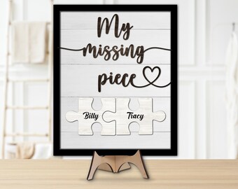 My Missing Piece Sign Valentines Day Gift Custom, Gifts For Husband, Meaningful Valentines Gift, Anniversary Gift For Him, Gift For Her