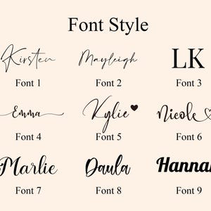 May include: A chart titled Font Style displaying nine distinct black typography options on a light background. The list includes names like Kirsten, Mayleigh, LK, Emma, Kylie with a heart, Nicole with a heart, Marlie, Daula, and Hannah, labeled Font 1 through 9.